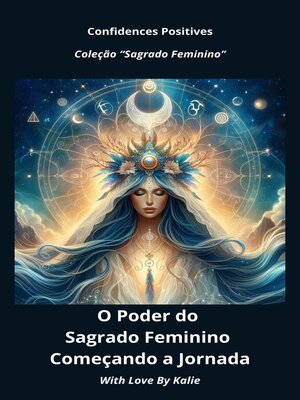 cover image of O Poder do Sagrado Feminino Começando a Jornada